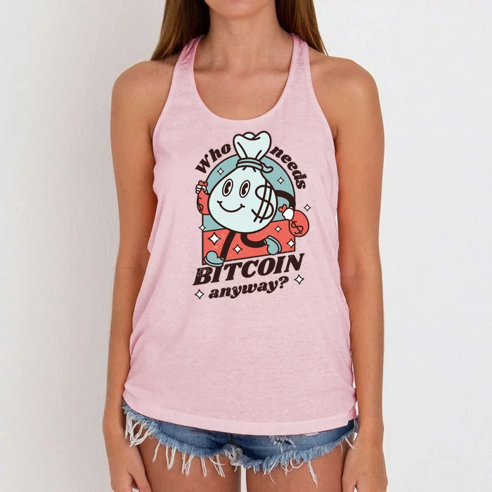 Who Needs Bitcoin Anyway Money Women's Knotted Racerback Tank