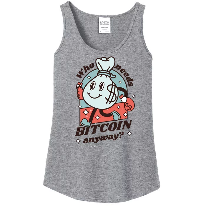 Who Needs Bitcoin Anyway Money Ladies Essential Tank