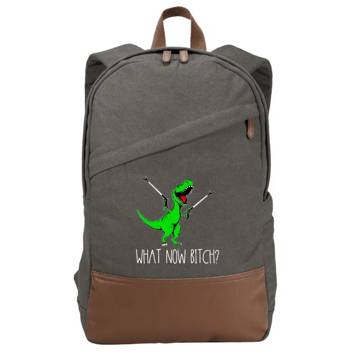 What Now Bitch Funny T Rex Dinosaur Cotton Canvas Backpack