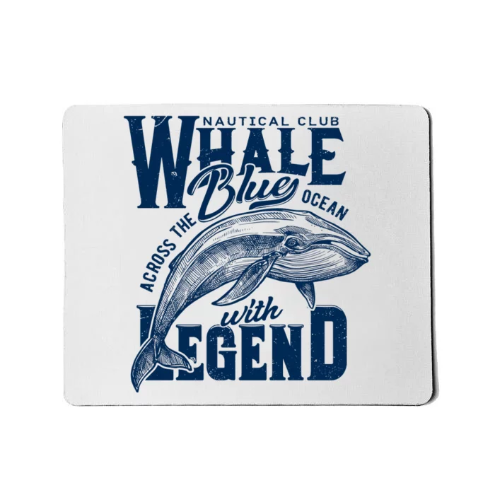 Whale Nautical Club Across The Blue Ocean With Legend Mousepad