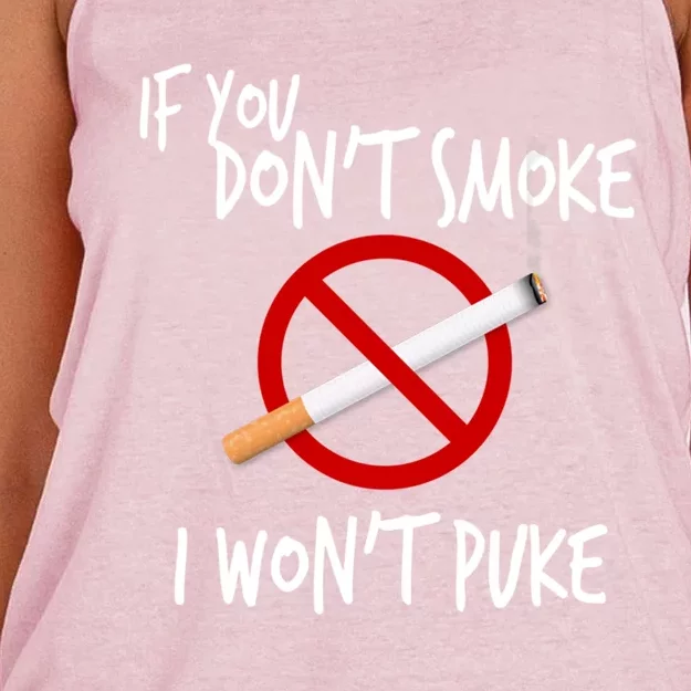 World Nogifttobacco Day If You Don't Smoke I Won't Puke Gift Women's Knotted Racerback Tank