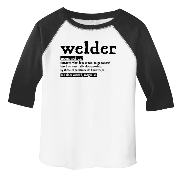 Welder Noun Definition Flame Metalsmith Fabricator Toddler Fine Jersey T-Shirt