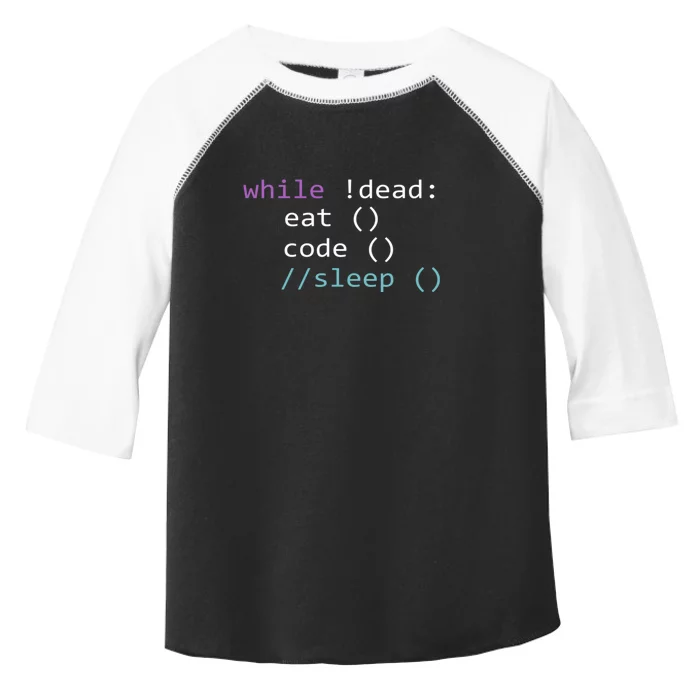 While Not Dead Eat Sleep Code Tech Hack Science Programming Toddler Fine Jersey T-Shirt