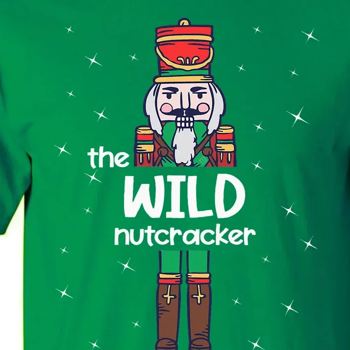 Wild Nutcracker Family Matching Tall T-Shirt