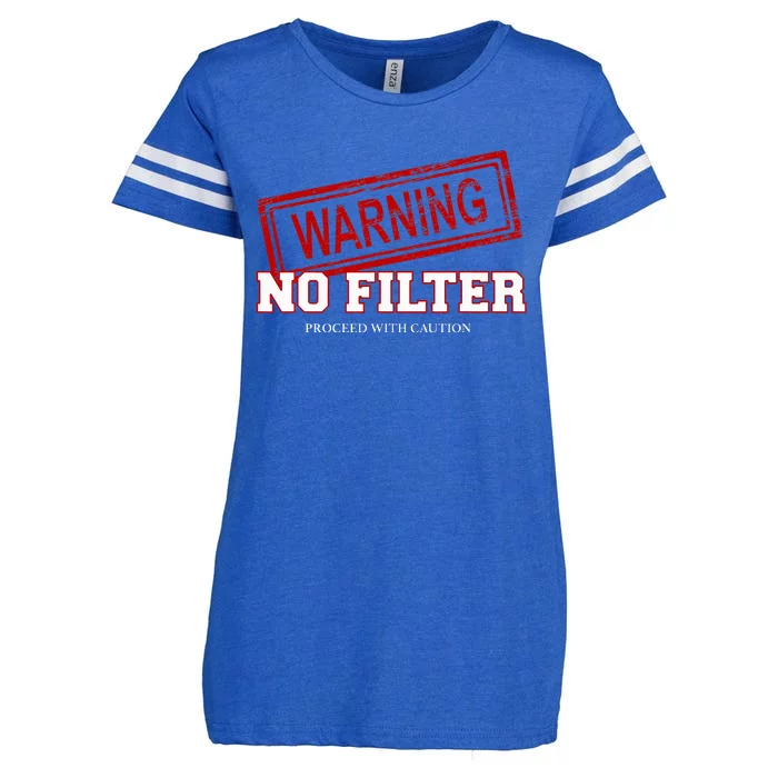 Warning No Filter Proceed With Caution Enza Ladies Jersey Football T-Shirt