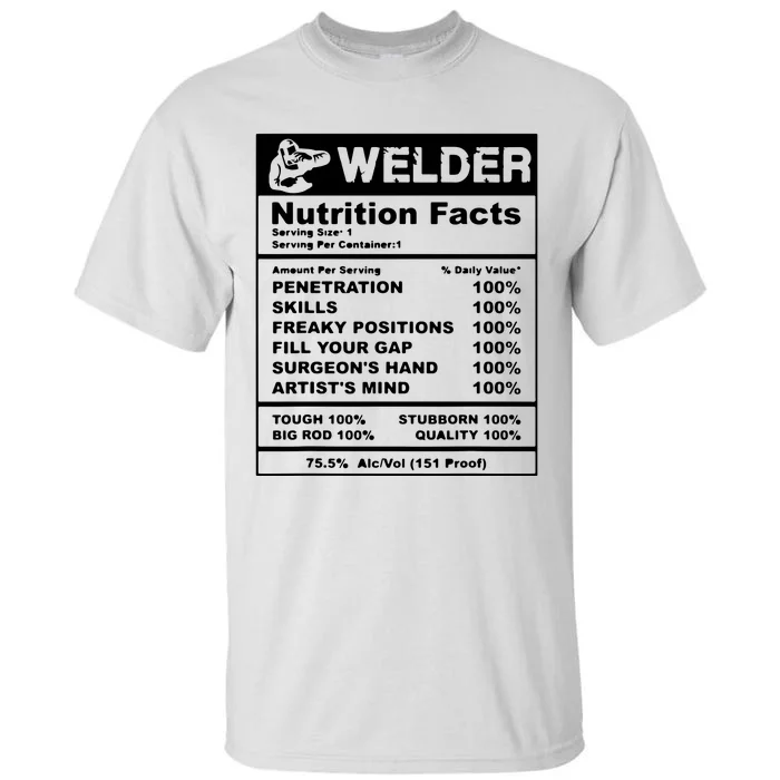 Welder Nutrition Facts Welder Tall T-Shirt