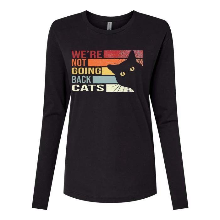 WeRe Not Going Back Cats Funny Cat 2024 Womens Cotton Relaxed Long Sleeve T-Shirt