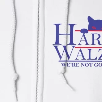 Were Not Going Back Funny Cat Lady Harris Waltz 2024 Gift Full Zip Hoodie