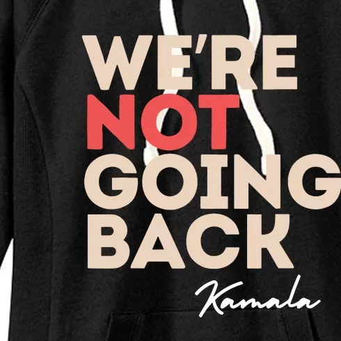 Were Not Going Back Women's Fleece Hoodie