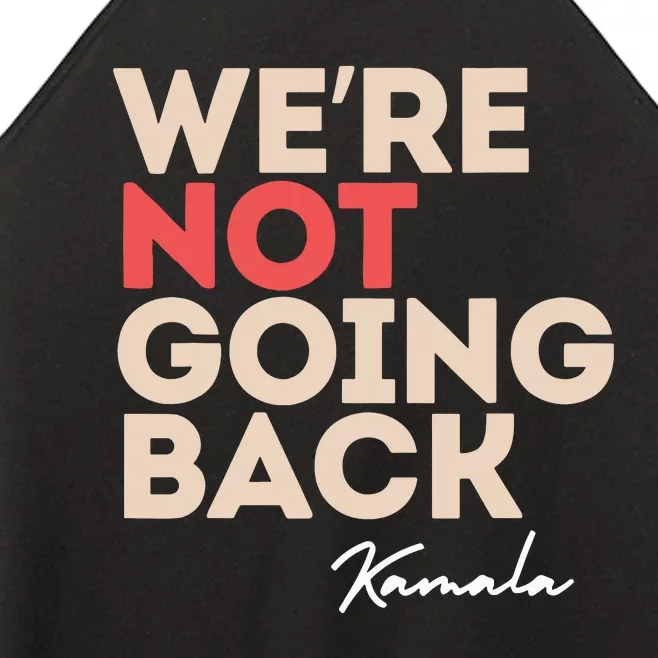 Were Not Going Back Women’s Perfect Tri Rocker Tank