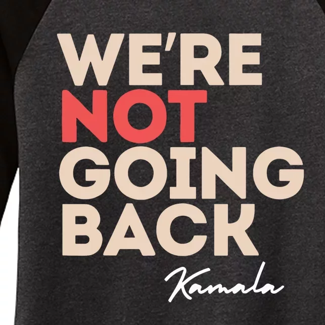 Were Not Going Back Women's Tri-Blend 3/4-Sleeve Raglan Shirt