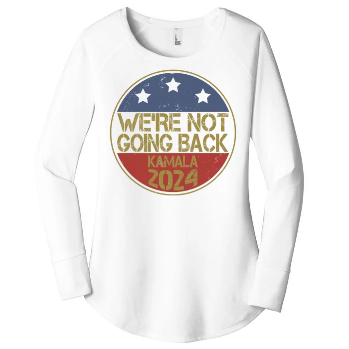 Were Not Going Back Kamala Harris 2024 Campaign Women's Perfect Tri Tunic Long Sleeve Shirt