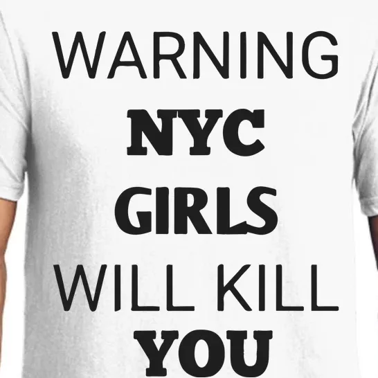 Warning Nyc Girl Will Kill You Pajama Set