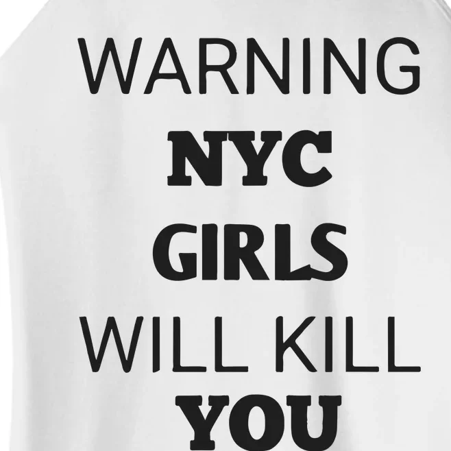 Warning Nyc Girl Will Kill You Women’s Perfect Tri Rocker Tank