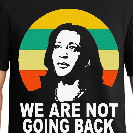 WeRe Not Going Back Vote For 2024 President Kamala Harris Pajama Set