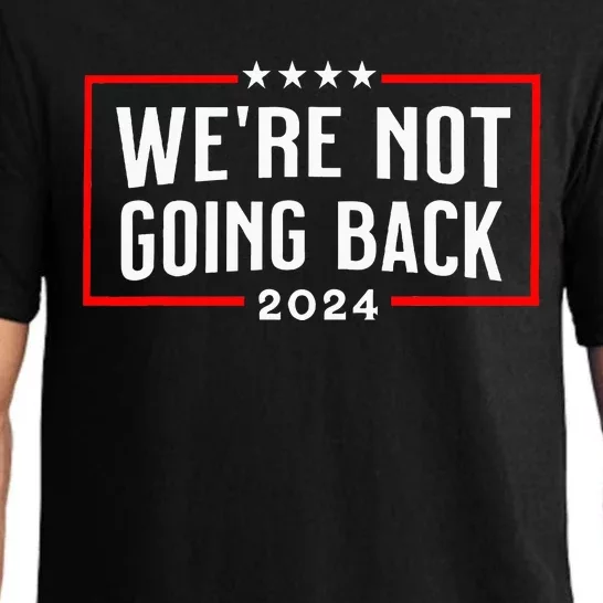 WeRe Not Going Back 2024 Pajama Set