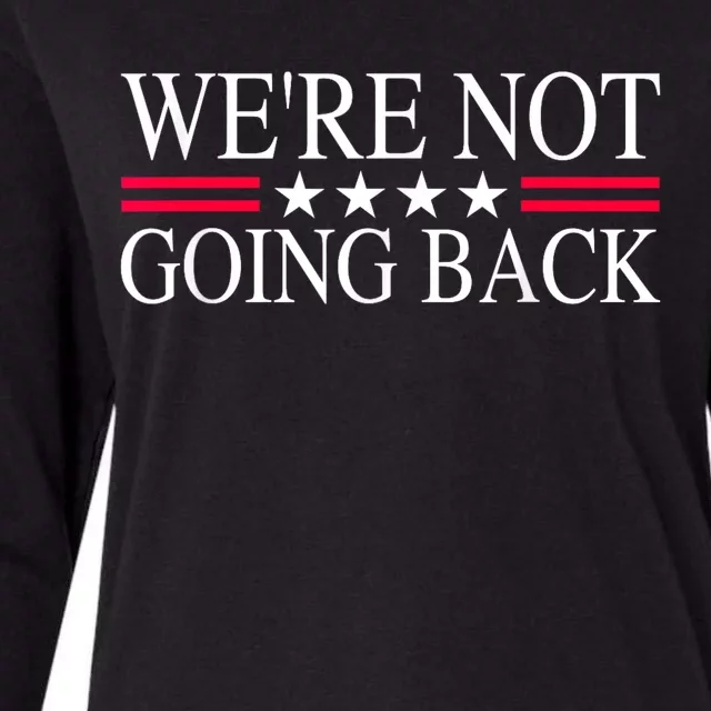 WeRe Not Going Back U.S Flag Womens Cotton Relaxed Long Sleeve T-Shirt