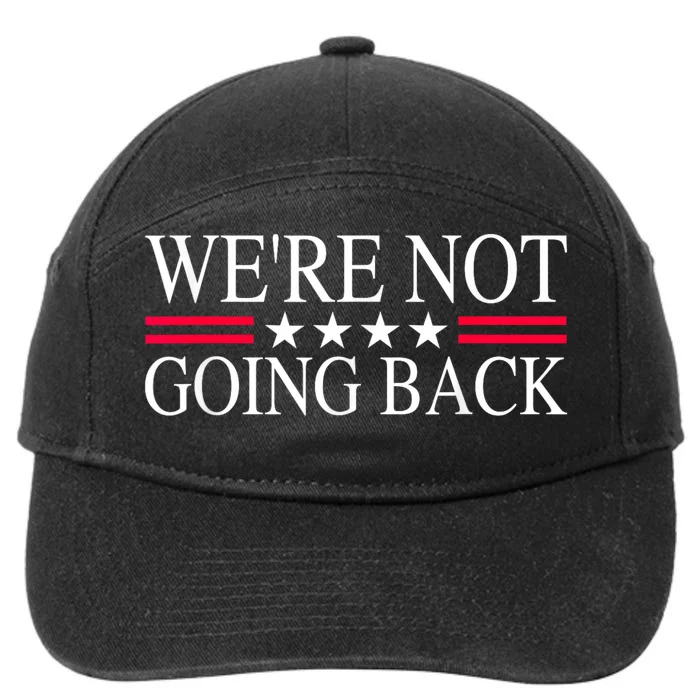 WeRe Not Going Back U.S Flag 7-Panel Snapback Hat