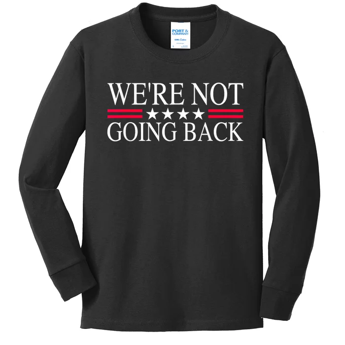 WeRe Not Going Back U.S Flag Kids Long Sleeve Shirt