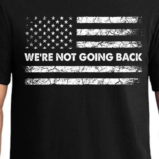 WeRe Not Going Back Funny Slogan Pajama Set