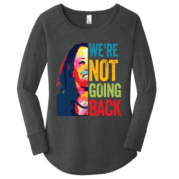 Were Not Going Back Women Feminist 2024 Women's Perfect Tri Tunic Long Sleeve Shirt