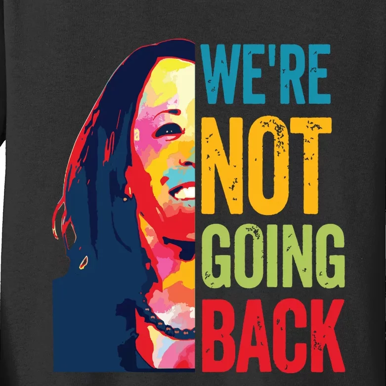 Were Not Going Back Women Feminist 2024 Kids Long Sleeve Shirt