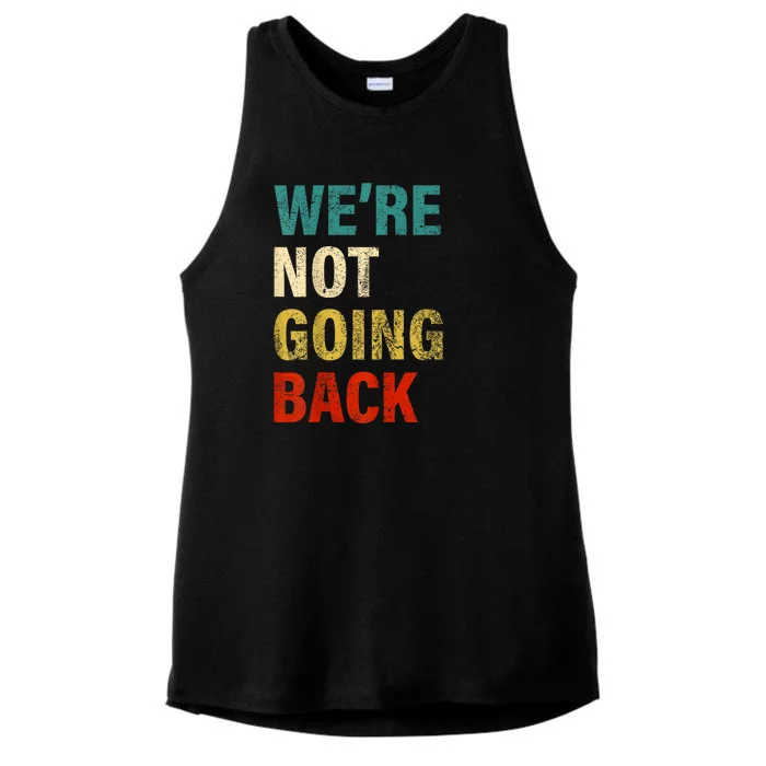 WeRe Not Going Back 2024 Kamala Harris Tim Walz Waltz Ladies Tri-Blend Wicking Tank