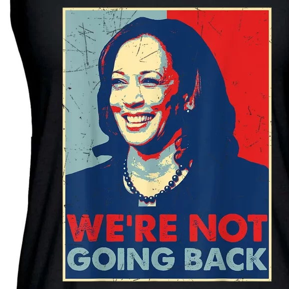 Were Not Going Back Vote For 2024 President Kamala Harris Ladies Essential Flowy Tank