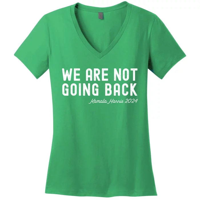 WeRe Not Going Back Women's V-Neck T-Shirt