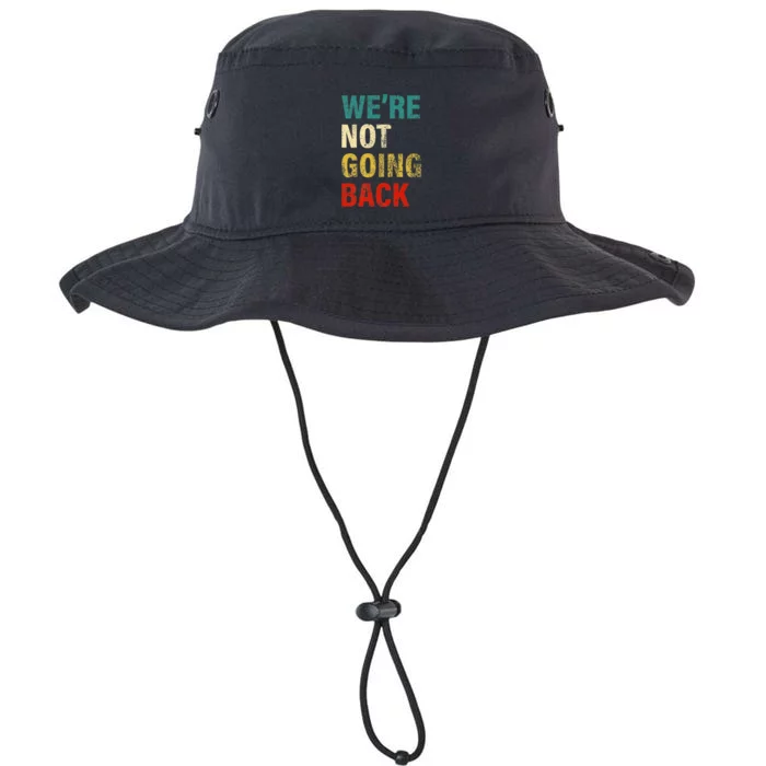 WeRe Not Going Back 2024 Legacy Cool Fit Booney Bucket Hat