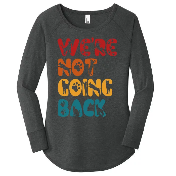 Were Not Going Back Feminist 2024 Women's Perfect Tri Tunic Long Sleeve Shirt