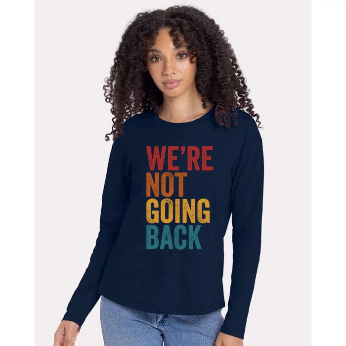 WeRe Not Going Back Womens Cotton Relaxed Long Sleeve T-Shirt