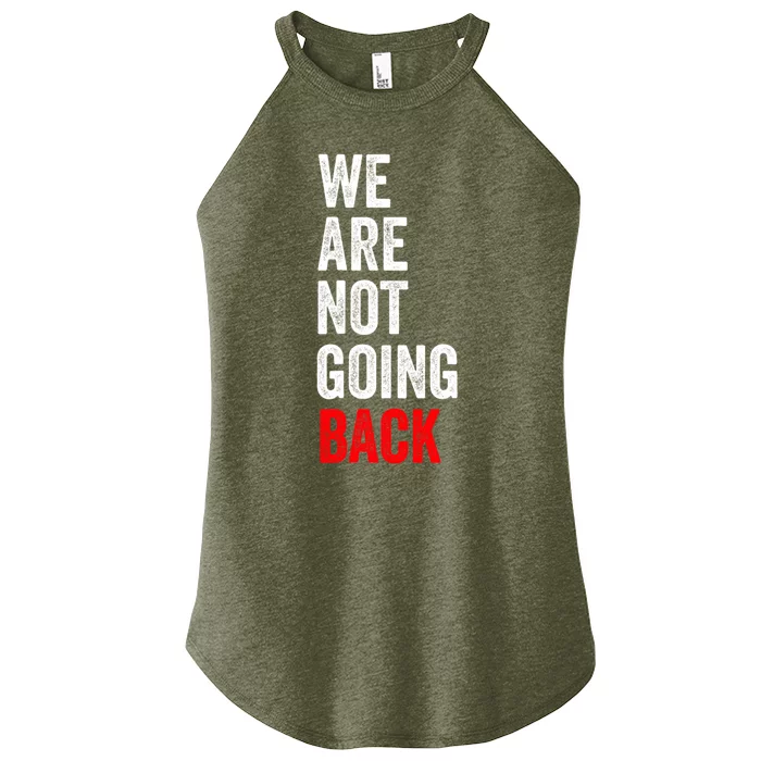 WeRe Not Going Back Women’s Perfect Tri Rocker Tank