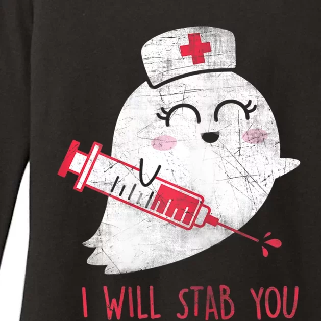 Wo Nurse Ghost I Will Stab You Gift Funny Halloween Cute Gift Womens CVC Long Sleeve Shirt