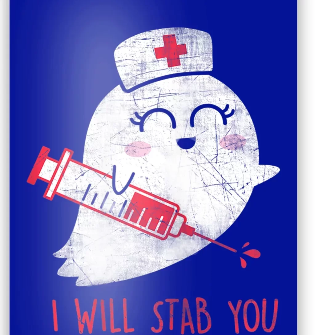 Wo Nurse Ghost I Will Stab You Gift Funny Halloween Cute Gift Poster