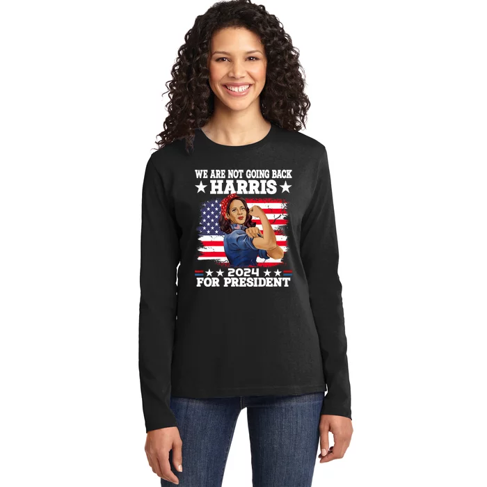 WeRe Not Going Back Vote For 2024 President Kamala Harris Ladies Long Sleeve Shirt