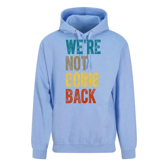 Were Not Going Back Vote Kamala Harris 2024 Unisex Surf Hoodie