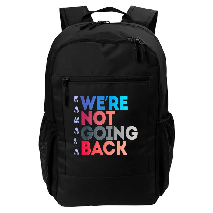 Were Not Going Back Feminist 2024 Daily Commute Backpack