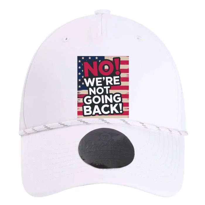 We’Re Not Going Back! 2024 Vote For Kamala Harris President Performance The Dyno Cap