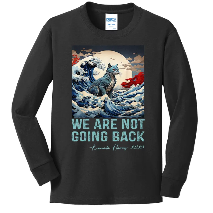 WeRe Not Going Back Cute Wave Of Blue Cats For Kamala Gift Kids Long Sleeve Shirt