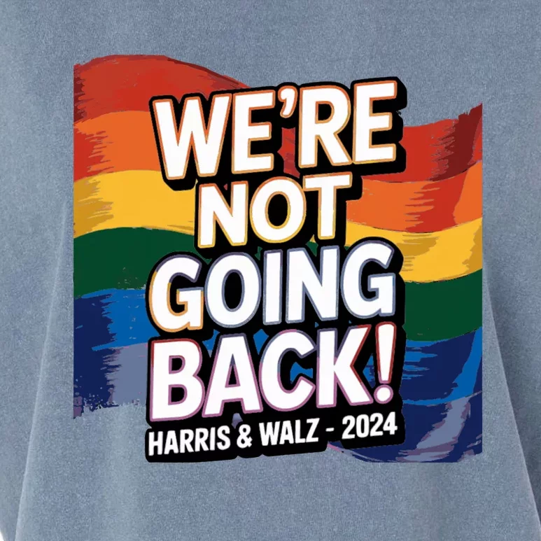 We’Re Not Going Back Pride Harris And Walz Vote In 2024 Garment-Dyed Women's Muscle Tee