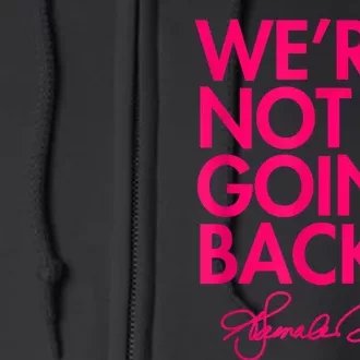 WeRe Not Going Back Kamala Full Zip Hoodie