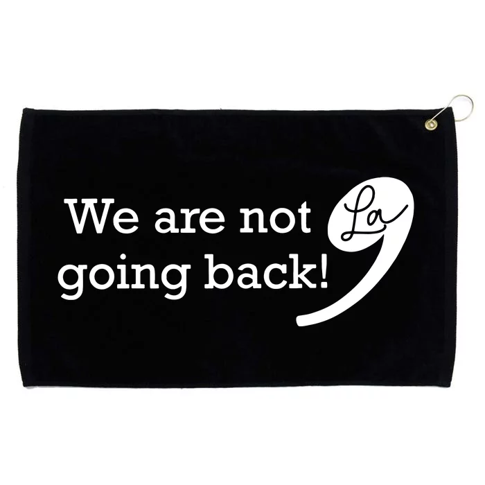 Were Not Going Back Vote For 2024 President Kamalaharris Grommeted Golf Towel