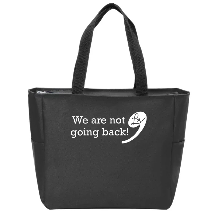 Were Not Going Back Vote For 2024 President Kamalaharris Zip Tote Bag