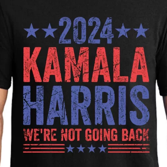 WeRe Not Going Back Vote For 2024 President Kamalaharris Gift Pajama Set