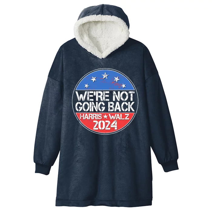 Were Not Going Back Kamala Harris Tim Walz 2024 Emblem Hooded Wearable Blanket