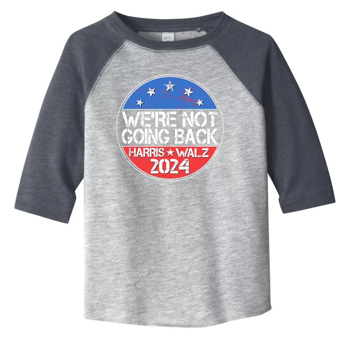 Were Not Going Back Kamala Harris Tim Walz 2024 Emblem Toddler Fine Jersey T-Shirt