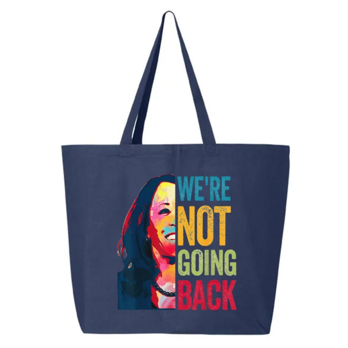 WeRe Not Going Back 25L Jumbo Tote