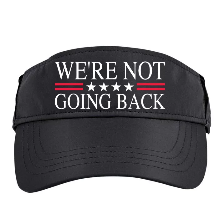 Were Not Going Back Us Flag Adult Drive Performance Visor