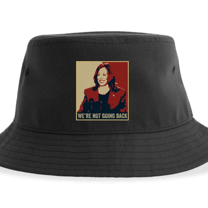 WeRe Not Going Back 2024 American Election Democracy Sustainable Bucket Hat